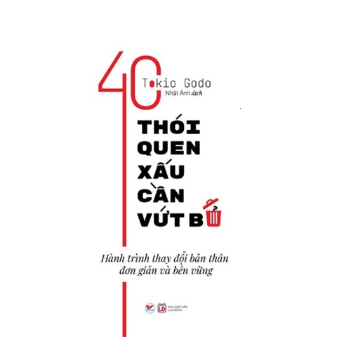 40 Thói Quen Xấu Cần Vứt Bỏ - Tân Việt