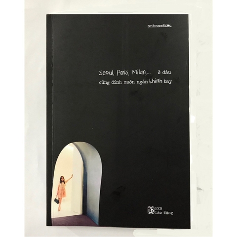 Seoul, Paris, Milan,... Ở Đâu Cũng Dính Muôn Ngàn Thính Bay - Tân Việt 99k