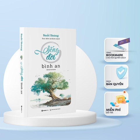 Sống đời bình an TB - Tác giả: Suối Thông - Saigon Books 110k
