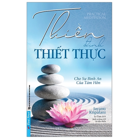 Thiền Định Thiết Thực - Cho Sự Bình An Của Tâm Hồn - 84k - First News