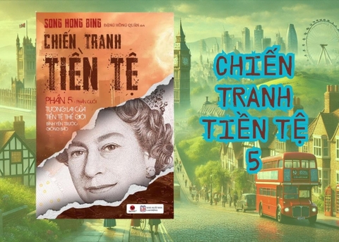 Chiến tranh tiền tệ 5 Bách Việt 215k BestSeller