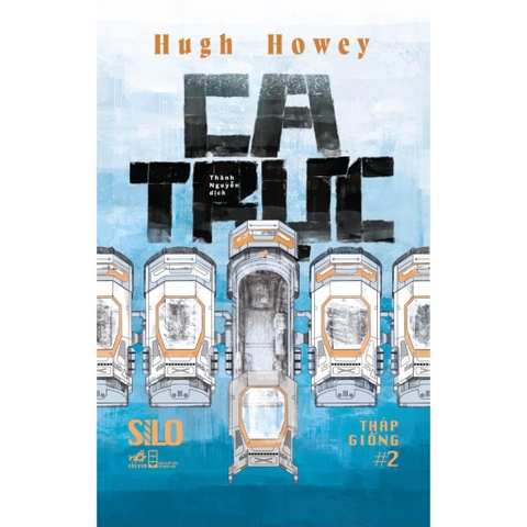 Ca trực (Shift) (Tập 2 series Silo - Tháp Giống) - Nhã Nam 272k