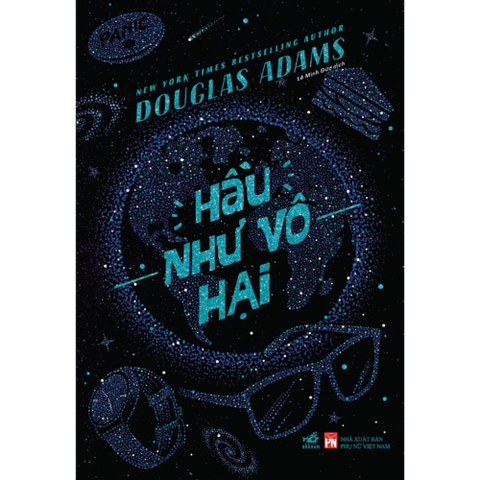 Hầu như vô hại (Douglas Adams) - Nhã Nam 145k