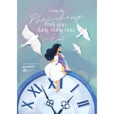 Phải Chăng Thời Gian Đang Nung Nấu Ta 135k - AZ CK45