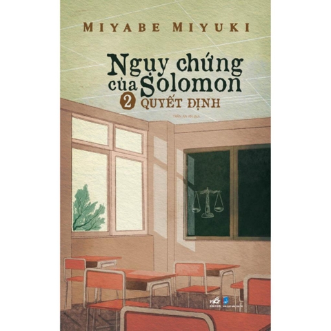 Ngụy chứng của Solomon (Tập 2) - Quyết định - Nhã Nam