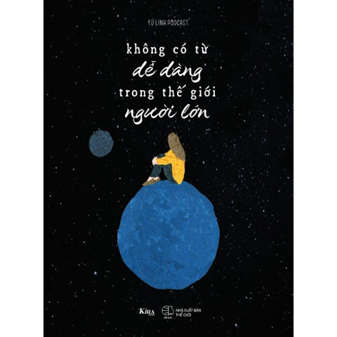 Không Có Từ Dễ Dàng Trong Thế Giới Người Lớn - TimeBooks 68k