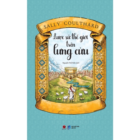 Lược Sử Thế Giới Trên Lưng Cừu - Bách Việt 139k