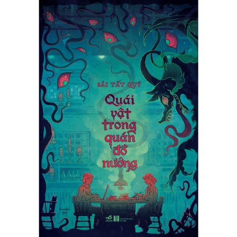 Quái vật trong quán đồ nướng - Nhã Nam 158