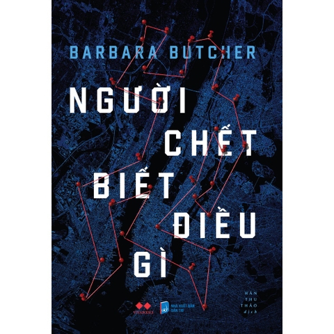 Người Chết Biết Điều Gì (Thể loại: Hồi ký, điều tra pháp y) - AZVietNam 159k CK45