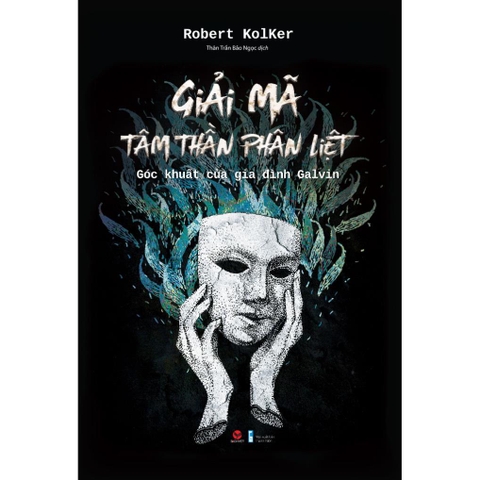 Giải Mã Tâm Thần Phân Liệt - Bách Việt 169k