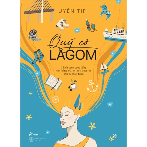 Quý Cô Lagom – 7 Khía Cạnh Cuộc Sống Mà Tôi Học Được Từ Phụ Nữ Thụy Điển - AZVietNam 109k CK45
