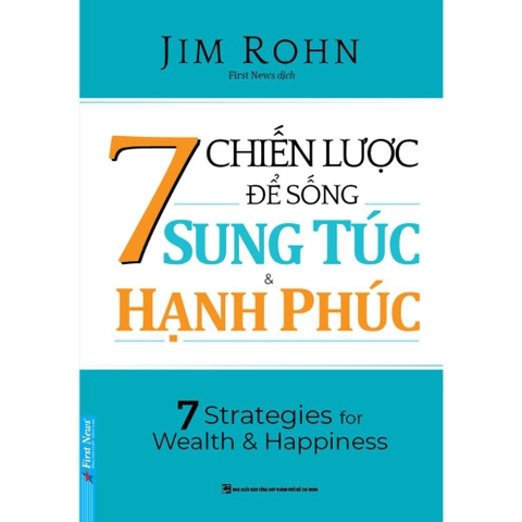 7 Chiến Lược Để Sống Sung Túc Và Hạnh Phúc - First News 98k