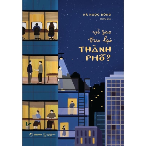 Vì sao trụ lại thành phố ? Hà Ngọc Đông - AZVietNam 145k CK45