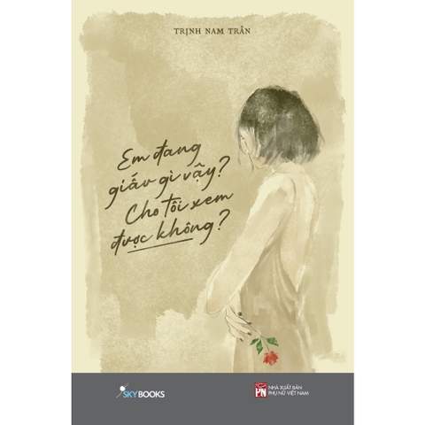 Em Đang Giấu Gì Vậy? Cho Tôi Xem Được Không? - AZVietNam 83k CK42