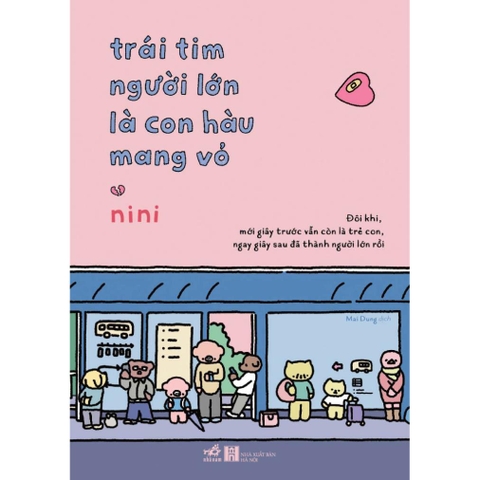 Trái tim người lớn là con hàu mang vỏ - Nhã Nam