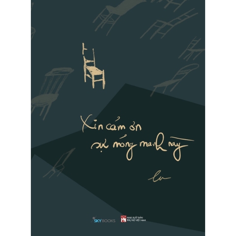 Xin Cảm Ơn Sự Mỏng Manh Này - AZVietNam 108k Ck42