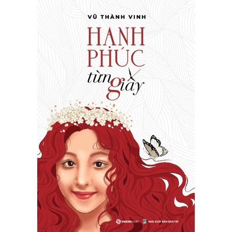 Hạnh phúc từng giây - Bìa mềm - SaiGonBooks