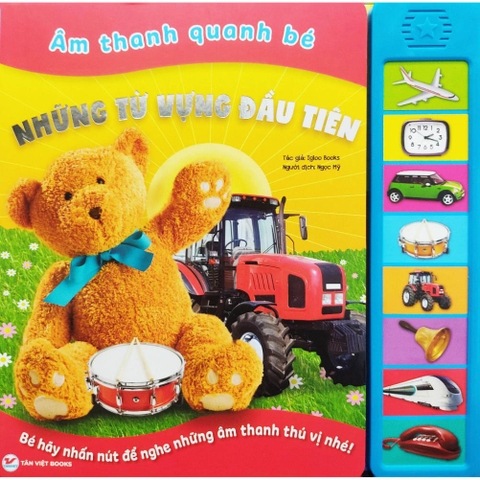 âm thanh quanh bé Tân Việt - Những từ vựng đầu tiên - Tân Việt 265k