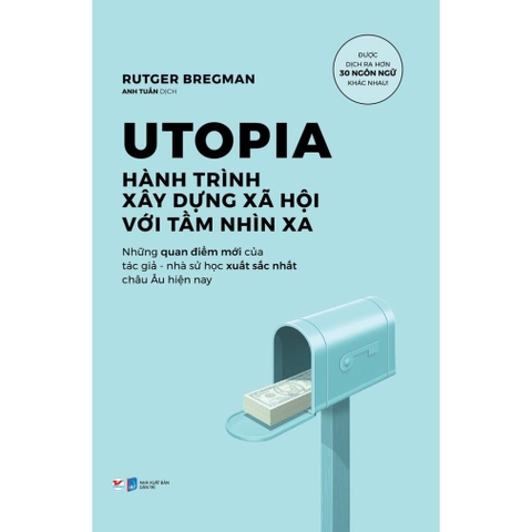 UTOPIA Hành Trình Xây Dựng Xã Hội Với Tầm Nhìn Xa - Tân Việt 139k