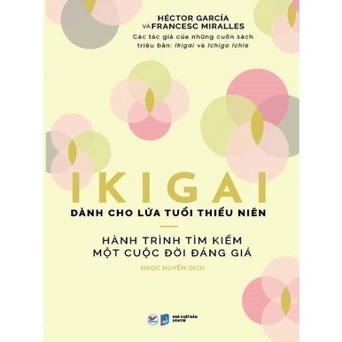 IKIGAI - Hành Trình Tìm Kiếm Một Cuộc Đời Đáng Giá - Tân Việt 89k