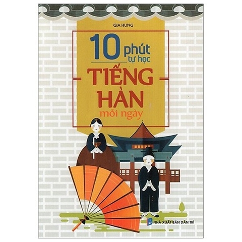 10 Phút Tự Học Tiếng Hàn Mỗi Ngày - Tân Việt 85k