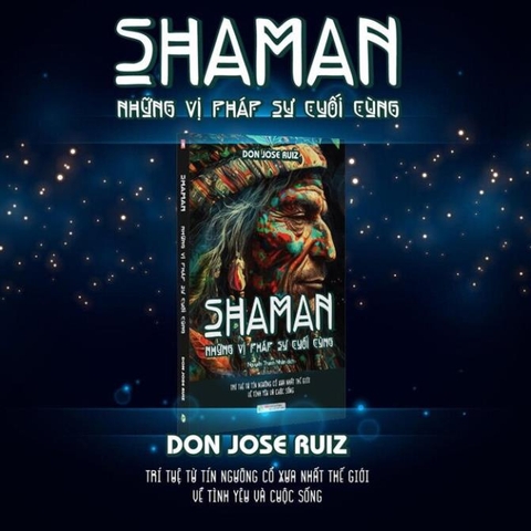 Shaman Những Vị Pháp Sư Cuối Cùng - Bách Việt - 220k