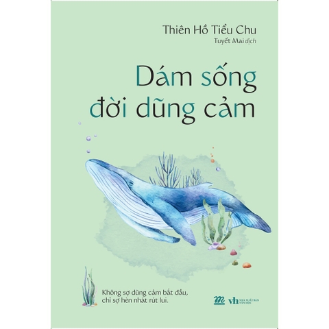 Dám Sống Đời Dũng Cảm  - AZVietNam - 118k