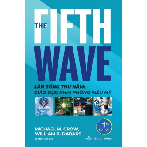 Làn sóng thứ Năm: Giáo dục khai phóng kiểu Mỹ - Saigon Books - 390k