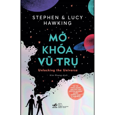 Mở khóa vũ trụ - Unlocking the universe (Nhã Nam) - 225k