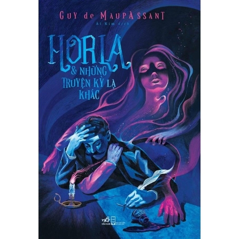 Horla Và Những Truyện Kỳ Lạ Khác 60k (Nhã Nam)