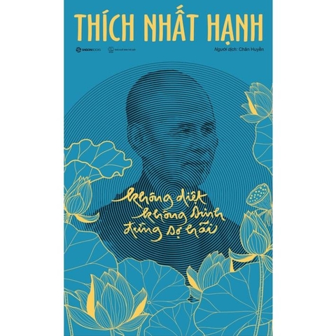 Không Diệt Không Sinh Đừng Sợ Hãi - Bìa Cứng - Phiên Bản Đặc Biệt - Sài Gòn Books - 290k