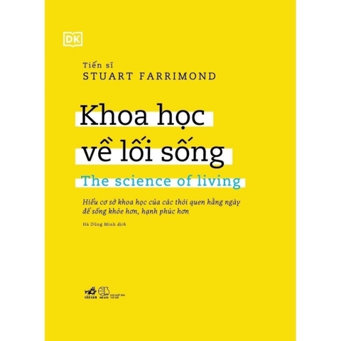 Khoa học về lối sống: The science of living (Bìa cứng) - Nhã Nam 320k