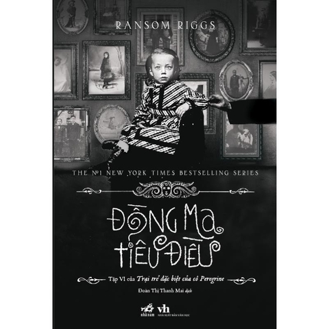 Đồng ma tiêu điều (Tập 6 series Trại trẻ đặc biệt của cô Peregrine) (Nhã Nam) 235k
