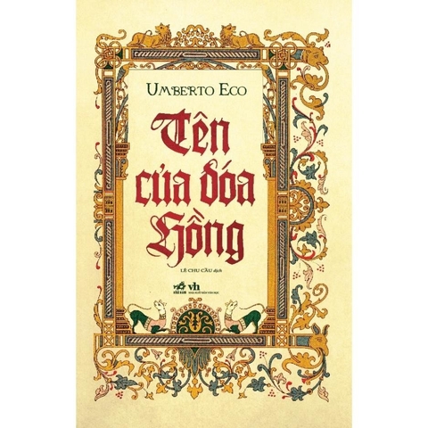 Tên của đóa hồng (Umberto Eco) (Nhã Nam) 220k