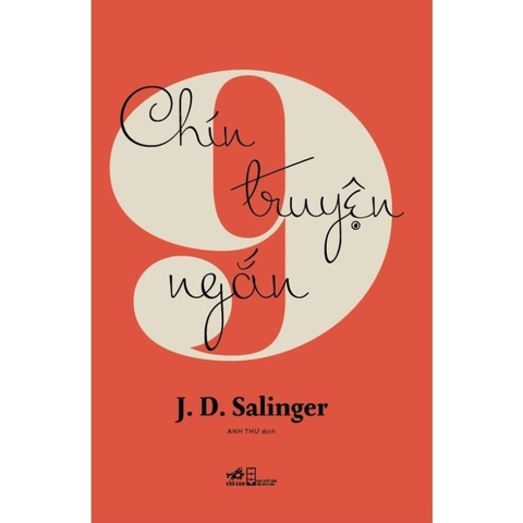 Chín truyện ngắn (J. D. Salinger) (Nhã Nam) 125k