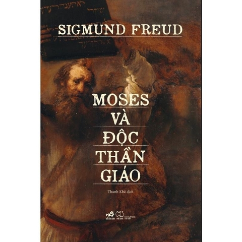 Moses và độc thần giáo (Sigmund Freud) (Nhã Nam) 130k