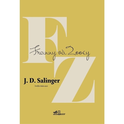 Franny và Zooey (J. D. Salinger)  - Nhã Nam 118k