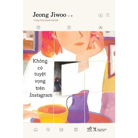 Không Có Tuyệt Vọng Trên Instagram (Jeong Jiwoo)  - Nhã Nam 145,000