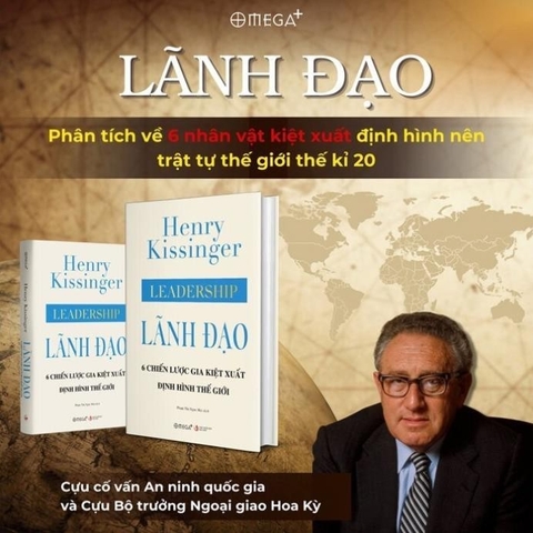 Lãnh Đạo - 6 Chiến Lược Gia Kiệt Xuất Định Hình Thế Giới (Bìa Cứng) - AlphaBooks 399k