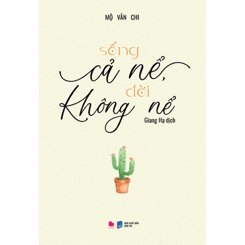 Sống Cả Nể Đời Không Nể - Bách Việt 139k