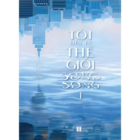 Tôi Đến Từ Thế Giới Song Song (Tập 1) - AZ Việt Nam 246k