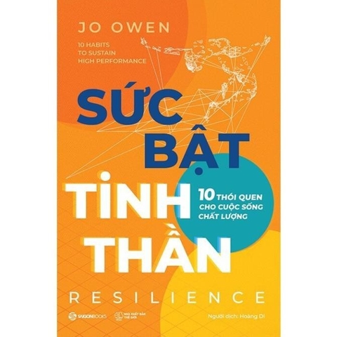 Sức Bật Tinh Thần - 10 Thói Quen Cho Cuộc Sống Chất Lượng - Jo Owen - SaiGonBooks 189k