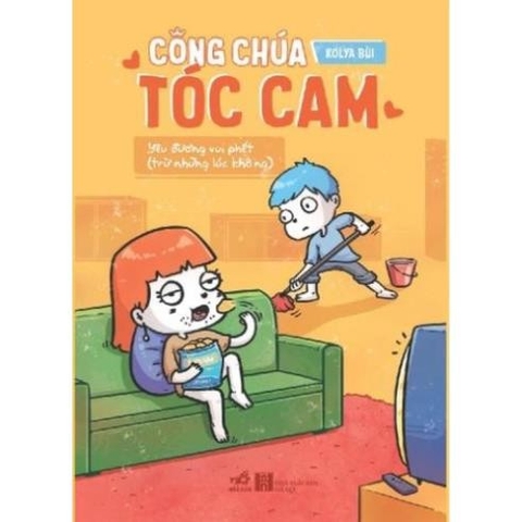 CÔNG CHÚA TÓC CAM - YÊU ĐƯƠNG VUI PHẾT (TRỪ NHỮNG LÚC KHÔNG) - Nhã Nam 139k