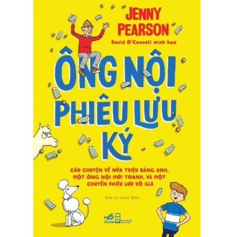 Ông nội phiêu lưu ký ( Jenny Pearson) - Nhã Nam 149k