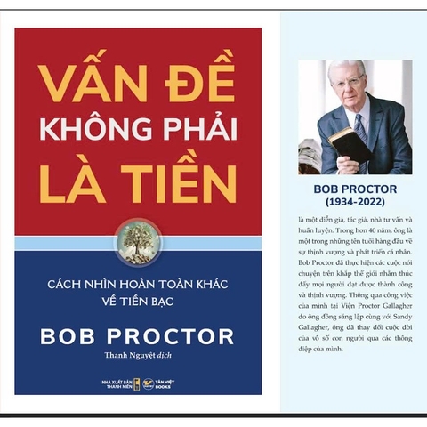 Vấn Đề Không Phải Là Tiền - Bob Proctor - Tân Việt 125k