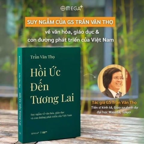 Hồi Ức Đến Tương Lai - Suy ngẫm về văn hóa, giáo dục và con đường phát triển của Việt Nam (AlphaBooks) 289k