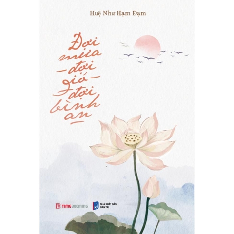 Đợi Mưa, Đợi Gió, Đợi Bình An - Huệ Như Hạm Đạm - TimeBooks 119k