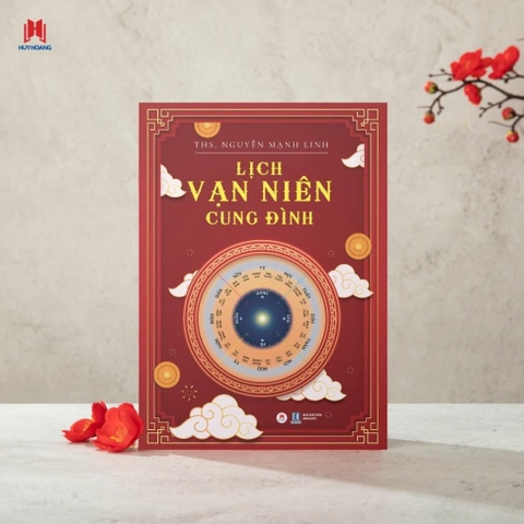 Lịch Vạn Niên Cung Đình - Huy Hoàng 138k