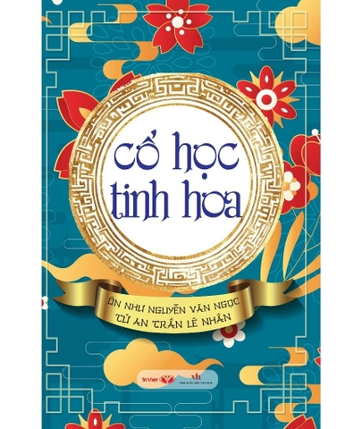 Cổ Học Tinh Hoa - Trí Việt 126k CK60