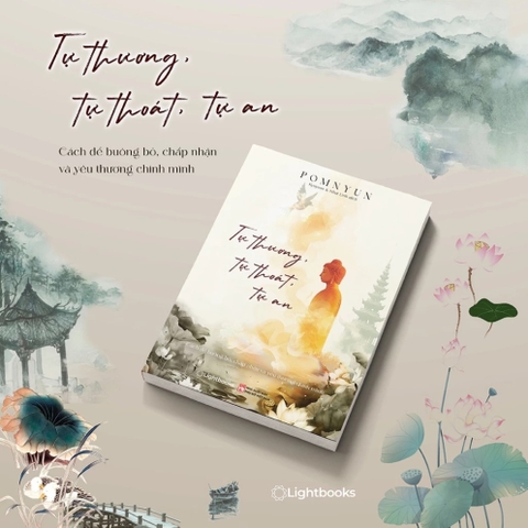 Tự Thương, Tự Thoát, Tự An - Lightbooks 170k